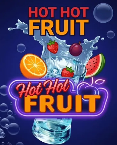 Hot-Hot-Fruit